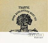 Traffic - John Barleycorn Must Die (Deluxe edition)