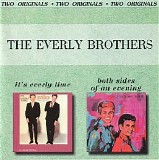 The Everly Brothers - It's Everly Time + Both Sides Of An Evening