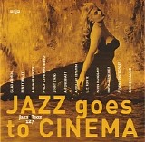 Various artists - Jazz Goes To Cinema