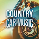 Various artists - Country Car Music