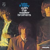 The Walker Brothers - Take It Easy With The Walker Brothers