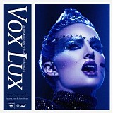 Various artists - Vox Lux (Original Motion Picture Soundtrack)