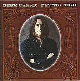 Gene Clark - Flying High
