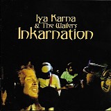 Iya Karna - Inkarnation