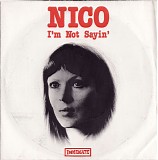 Nico - I'm Not Sayin'