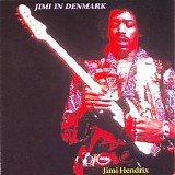 Jimi Hendrix - Jimi In Denmark