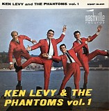 Ken Levy And The Phantoms - Ken Levy And The Phantoms vol.1