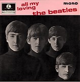 Beatles, The - All My Loving