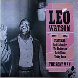 Leo Watson - The Scat Man
