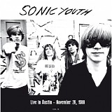 Sonic Youth - Live In Austin â€“ November 26, 1988