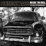 Lemonheads, The - Rockin' The Shell (The Classic 1994 Radio Broadcast)