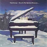 Supertramp - Even In The Quietest Moments...