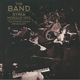 The Band - Syria Mosque 1970
