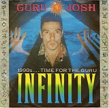 Guru Josh - Infinity (1990's ... Time For The Guru)