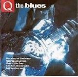 Various artists - Q The Blues (The Story Of The Blues)