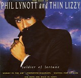 Phil Lynott & Thin Lizzy - The Best Of  - Soldier Of Fortune