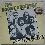 Doobie Brothers, The & Michael McDonald - What A Fool Believes