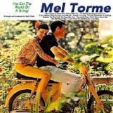 Mel TormÃ© - I've Got The World On A String