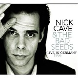 Nick Cave & The Bad Seeds - Live In Germany 1996