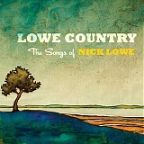 Various artists - Lowe Country: The Songs Of Nick Lowe