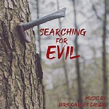 Birk Garlef Drude - Searching For Evil