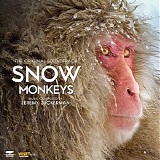 Jeremy Zuckerman - Nature: Snow Monkeys
