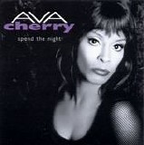 Ava Cherry - Spend The Night