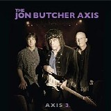 Jon Butcher - Axis 3