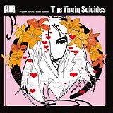 Air - The Virgin Suicides (15Th Anniversary Edition) Disc 1