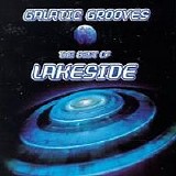 Lakeside - Galactic Grooves: The Best Of Lakeside