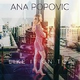 Ana Popovic - Like It On Top