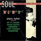 Various artists - Soul Shots, Volume 1: "We Got More Soul" (Dance Party)