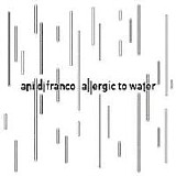 Ani DiFranco - Allergic to Water