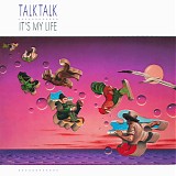 Talk Talk - It's My Life (remastered)