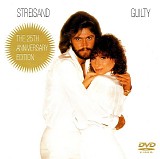 Barbra Streisand - Guilty - The 25th Anniversary Edition