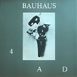 Bauhaus - 4AD