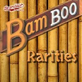 Bam Boo - Rarities