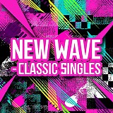 Various artists - New Wave - Classic Singles