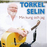 Torkel Selin - Min kung och jag