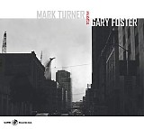 Mark Turner & Gary Foster - Mark Turner meets Gary Foster