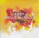 Cirque Du Soleil - Le Best Of 2