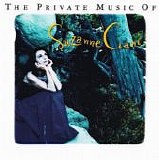 Suzanne Ciani - The Private Music Of Suzanne Ciani
