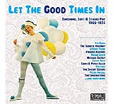 Various artists - Let The Good Times In: Sunshine Pop 1966-1972
