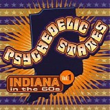 Various artists - Psychedelic States: Indiana In The 60's, Vol.1