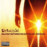 Fatboy Slim - Halfway Between The Gutter And