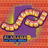 Various artists - Psychedelic States: Alabama In The 60's, Vol.1