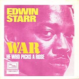 Edwin Starr - War / HeWho Picks A Rose