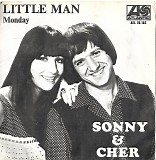 Sonny & Cher - Little Man / Monday
