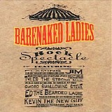 Barenaked Ladies - Rock Spectacle (Live)