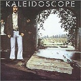 Kaleidoscope (USA) - Incredible